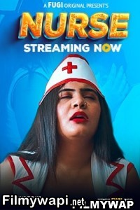 Nurse (2023) Fugi Hindi Short Film poster