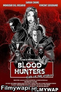 Blood Hunters Rise Of The Hybrids (2019) Hindi Dubbed poster