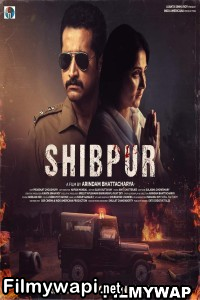 Shibpur (2023) Bengali Movie