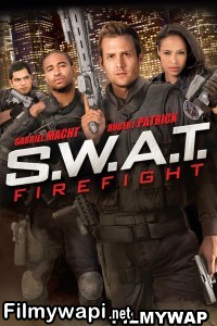 Swat 2 Firefight (2011) Hindi Dubbed poster