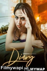 Diary (2023) Primeshots Hindi Hot Webseries poster