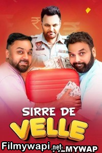 Sirre De Velle (2023) Punjabi Movie poster