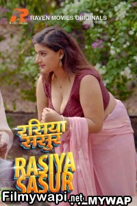 Rasiya Sasur (2023) Ravenmovies Original Hindi Hot Webseries poster