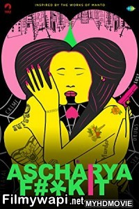 Ascharya Fuck It (2018) Bollywood Movie poster