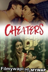 Cheaters (2023) Watcho Original Hindi Hot Webseries poster