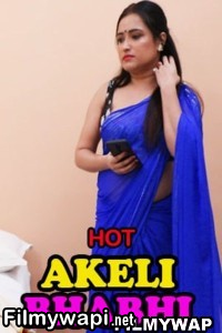 Akeli Bhabhi (2023) Uncutadda Original Hindi Hot Webseries poster