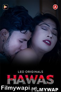 Hawas (2023) Leoapp Hindi Short Film poster