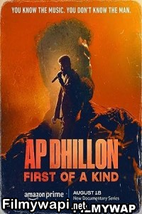 Ap Dhillon First Of A Kind (2023) English Web Series poster