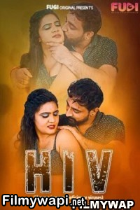 Hiv 2 (2023) Fugi Hindi Short Film poster