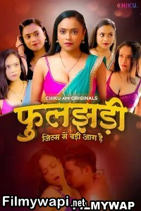 Phooljhadi (2023) Chiku App Original Hindi Hot Webseries poster