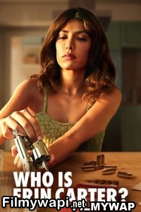 Who Is Erin Carter (2023) Hindi Web Series poster