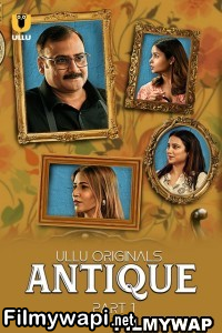 Antique (2023) Ullu Original poster