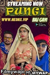 Pungi Baj Gayi (2023) Neonx Hindi Short Film poster