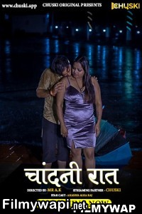 Chandani Raat (2023) Chuski Hindi Short Film poster