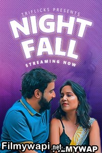 Night Fall (2023) Triflicks Hindi Short Film poster