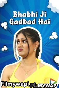 Bhabhi Ji Gadbad Hai (2023) Hindi Web Series poster