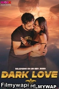 Dark Love (2023) Moodx Hindi Short Film poster