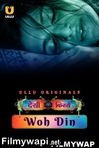 Desi Kisse Woh Din (2023) Ullu Original Hindi Hot Webseries poster