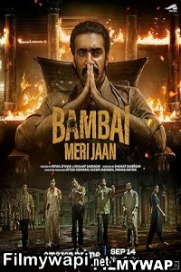 Bambai Meri Jaan (2023) Hindi Web Series