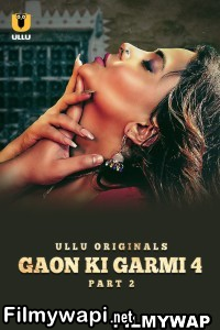 Palang Tod Gaon Ki Garmi (2023) Season 4 Part 2 Ullu Hindi Short Film poster