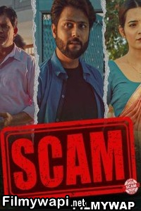 Scam (2023) Hindi Web Series poster