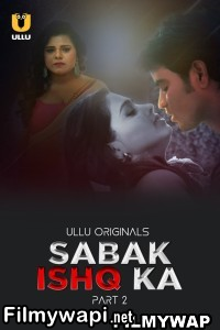 Sabak Ishq Ka Part 2 (2023) Ullu Original poster