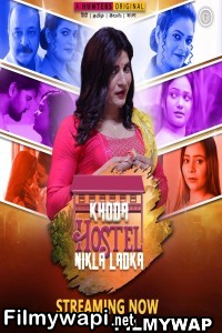 Khoda Hostel Nikla Ladka (2023) Hunters Original Hindi Hot Webseries poster