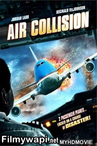 Air Collision (2012) Hindi Dubbed