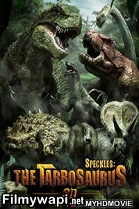 Speckles The Tarbosaurus (2012) Hindi Dubbed