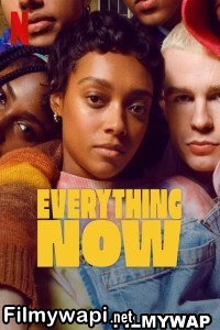 Everything Now (2023) Hindi Web Series poster