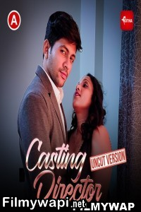 Casting Director (2023) Kotha App Hindi Short Film poster