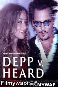 Depp V Heard (2023) Hindi Web Series poster