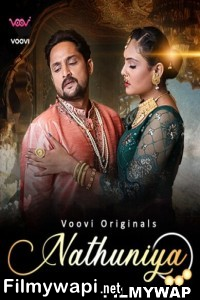 Nathuniya (2023) Voovi Original Hindi Hot Webseries