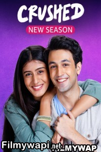 Crushed (2023) Season 3 Hindi Web Series poster