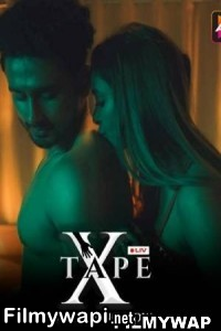 X Tape (2023) Hindi Web Series poster