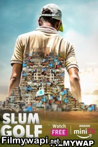 Slum Golf (2023) Hindi Web Series poster