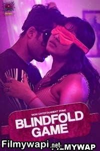 Blindfold Game (2023) Wow Original Hindi Hot Webseries poster