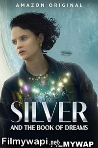 Silver and the Book of Dreams (2023) Hindi Dubbed