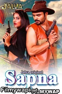 Sapna (2023) Jalva Original Hindi Hot Webseries poster