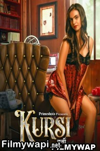 Kursi (2023) Primeshots Original Hindi Hot Webseries poster