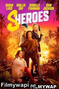 Sheroes (2023) Hindi Dubbed poster