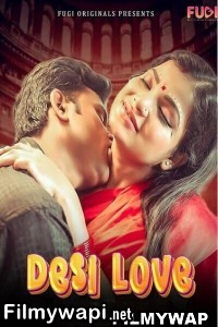 Desi Love (2023) Fugi Original poster