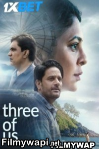 Three Of Us (2023) Hindi Movie poster