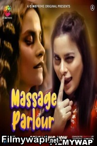 Massage Parlour (2024) Cineprime Hindi Short Film