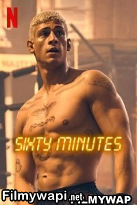 Sixty Minutes (2024) Hollywood Hindi Dubbed