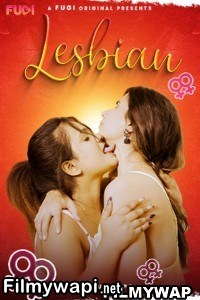 Lesbian (2024) Fugi Hindi Short Film