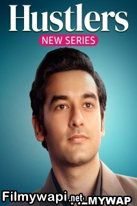 Hustlers (2024) Hindi Web Series