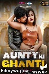 Aunty Ki Ghanti (2024) MoodX Hindi Unrated Webseries