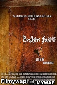 Broken Gaiete (2020) Hollywood Hindi Dubbed