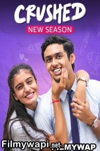 Crushed (2024) Season 4 Hindi Web Series poster